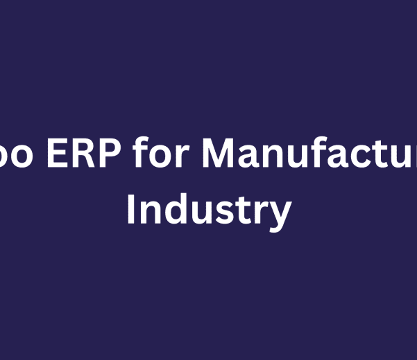 Odoo ERP for Manufacturing Industry