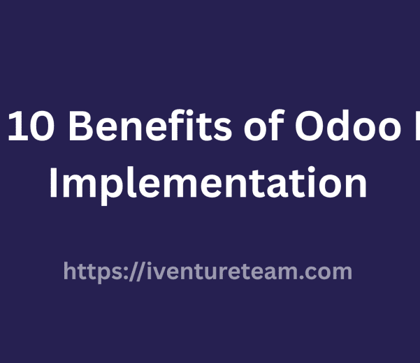 Benefits of Odoo ERP Implementation