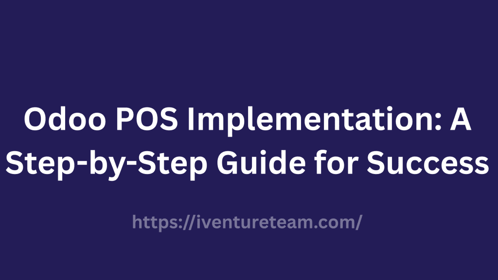 Odoo POS Implementation