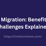 Odoo Migration Benefits and Challenges Explained