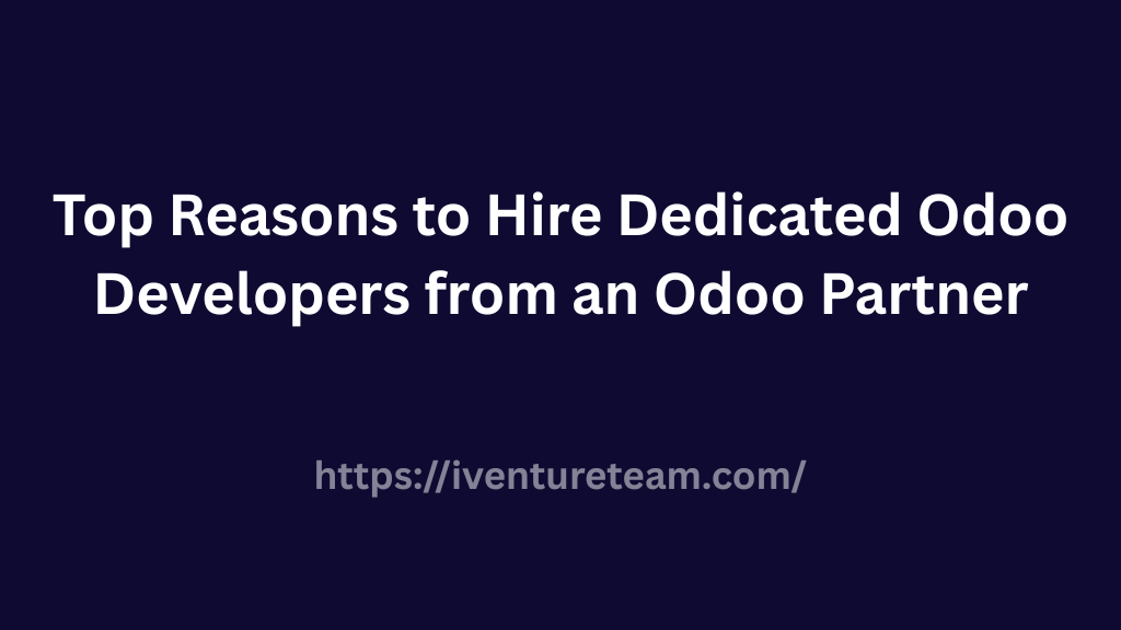 Hire Dedicated Odoo Developers