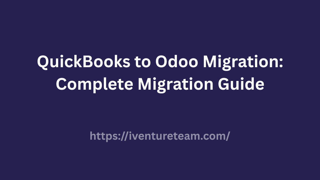 QuickBooks to Odoo Migration